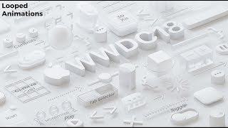 Apple WWDC 2018 - Looped Animations [HD]
