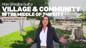 A Modern Day Mayberry: Unveiling Agritopia & Epicenter in Gilbert, AZ with Joe Johnston (ADTV)