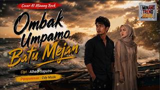 OMBAK UMPAMO BATU MEJAN - ODY MALIK - [Cover AI Minang Rock[]