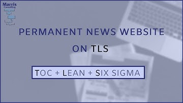 TLS: ToC + Lean + Six Sigma Permanent News Website