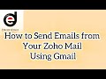 How to Connect Zoho Mail to Gmail.mp4