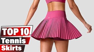 Top 10 Women's Tennis Skirts for Maximum Comfort & Style