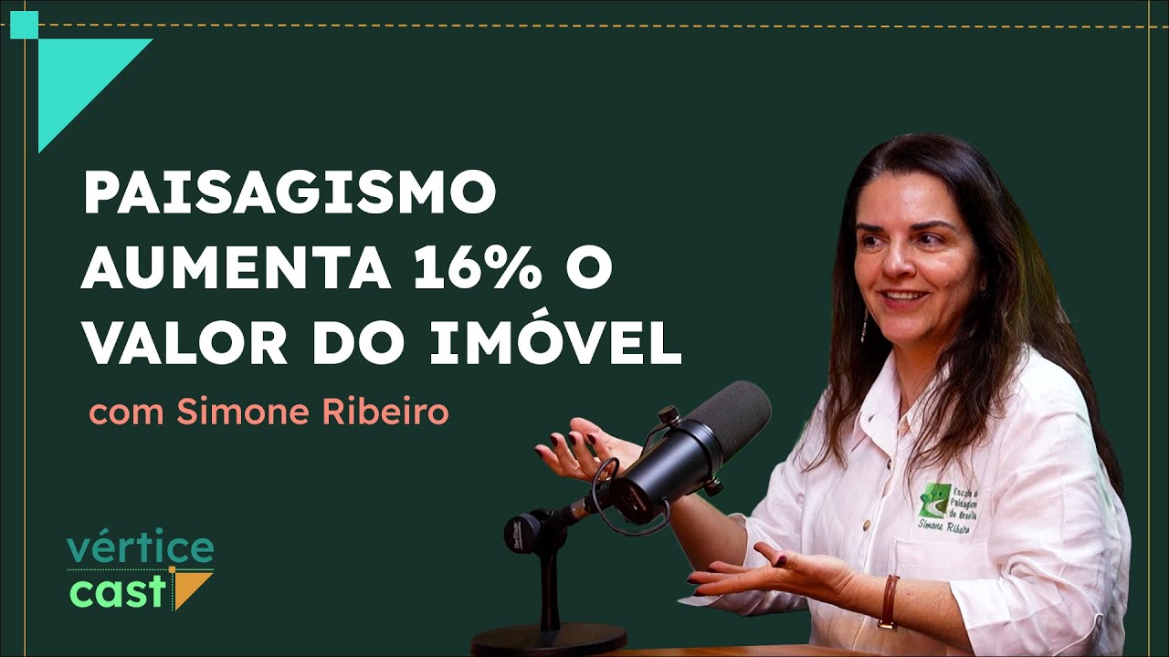 Simon Ribeiro Paisagismo aumenta 16% o Valor do Imóvel | com Simone Ribeiro - YouTube