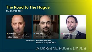 Ukraine House Davos 2022 - Day 2 - The Road to The Hague