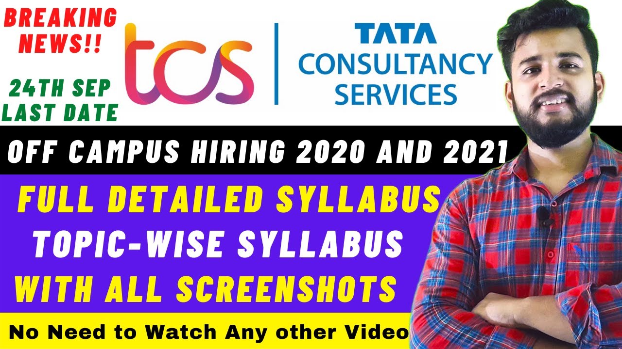 TCS Recruitment 2021 | TCS TOPIC-WISE FULL SYLLABUS 2021 | TCS OFF CAMPUS HIRING FOR 2020 AND 2021