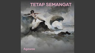 Tetap Semangat