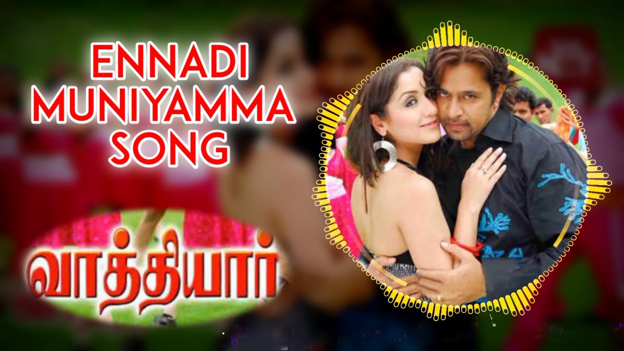 Ennadi muniyamma remix  Ennadi muniyamma song  Vathiyar song  Ennadi muniyamma dj remix