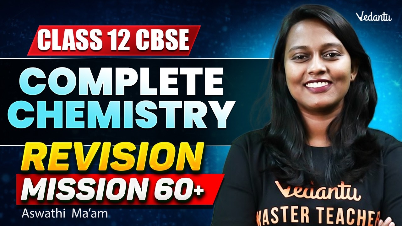 CBSE 2026: Chemistry 60+ Mission 🎯 Complete FASTRACK Revision | Class 12