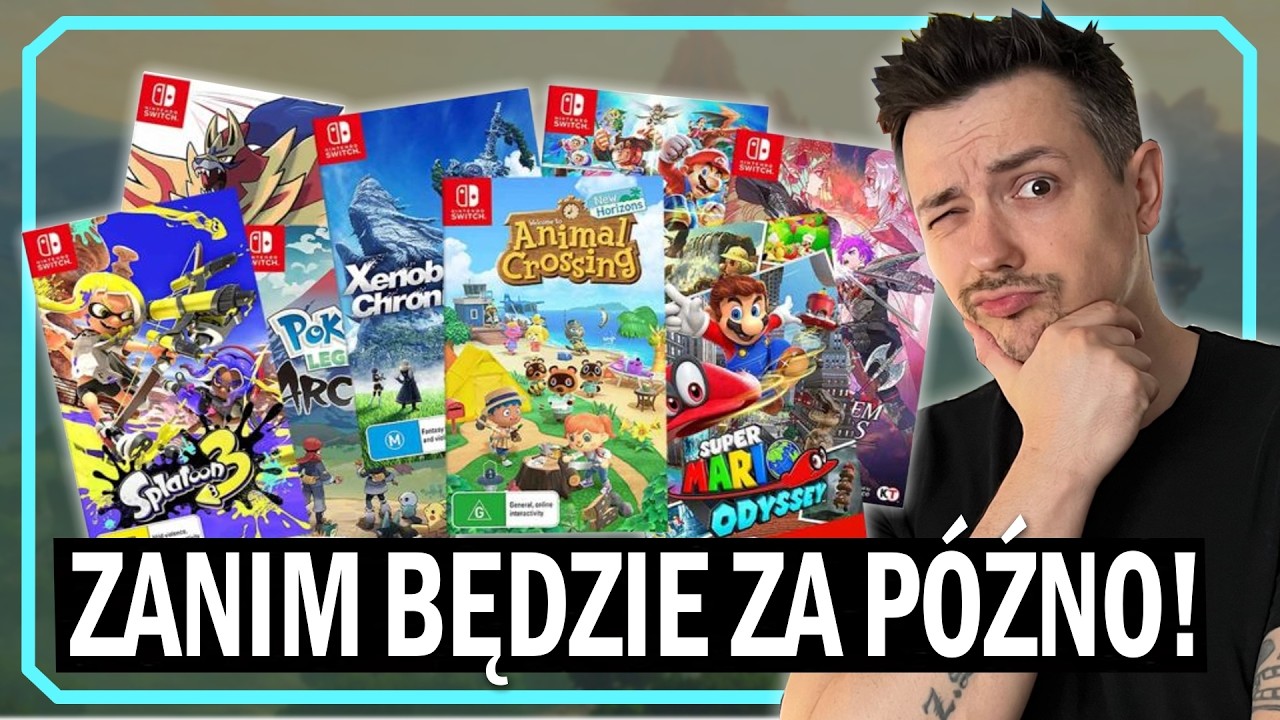 NIE KUPUJ Switcha 2 bez tych Gier! A tamte se odpuść