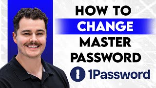 How To Change My 1Password Master Password [2026 Guide]