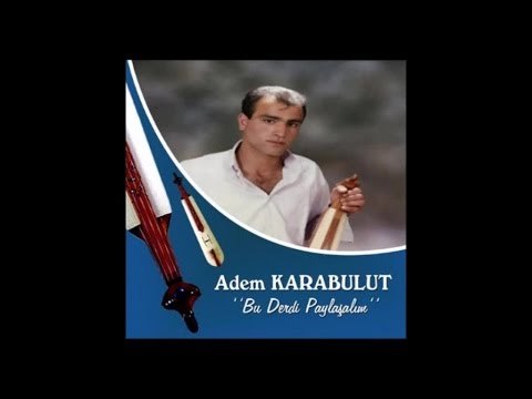 ADEM KARABULUT - AZ ZİGANA