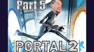 Portal 2, (blind play through) Part 5