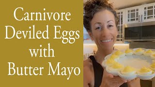 Carnivore Deviled Eggs with Butter Mayo