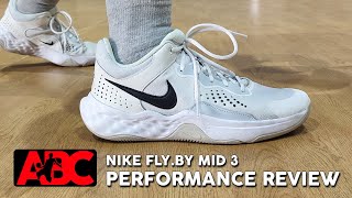 Nike Fly By Mid 3 - Performance Review