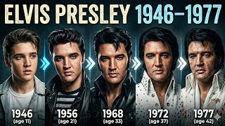 Elvis Presley Age [1946 - 1977 Death] Transformation