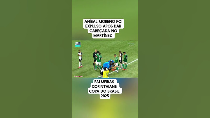 ANÍBAL MORENO FOI EXPULSO | Palmeiras x Corinthians | Copa do Brasil 2025 #Palmeiras #Corinthians