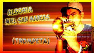 Alegría - Miel San Marcos (Trompeta) | JeremyCJ's 🔥COVER-1🔥
