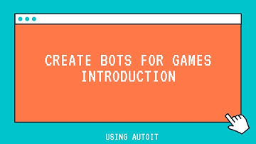Creating Bots For Games