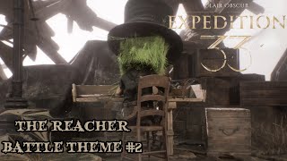 Clair Obscur: Expedition 33 OST - The Reacher Battle Theme #2 (Orphelin)