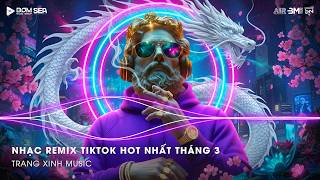 NHẠC TREND TIKTOK REMIX 2026 | NONSTOP VIỆT MIX 2026 BASS CỰC MẠNH | NHẠC TRẺ REMIX HAY NHẤT 2026