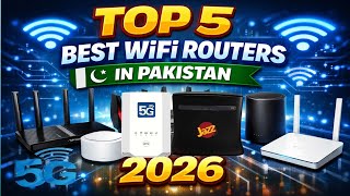 Top 5 Best WiFi Routers in Pakistan 2026 | Fastest 4G/5G Devices