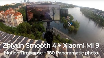 Xiaomi Mi 9 | Zhiyun Smooth 4 + ZYPlay | Timelapse test + 180 pano test