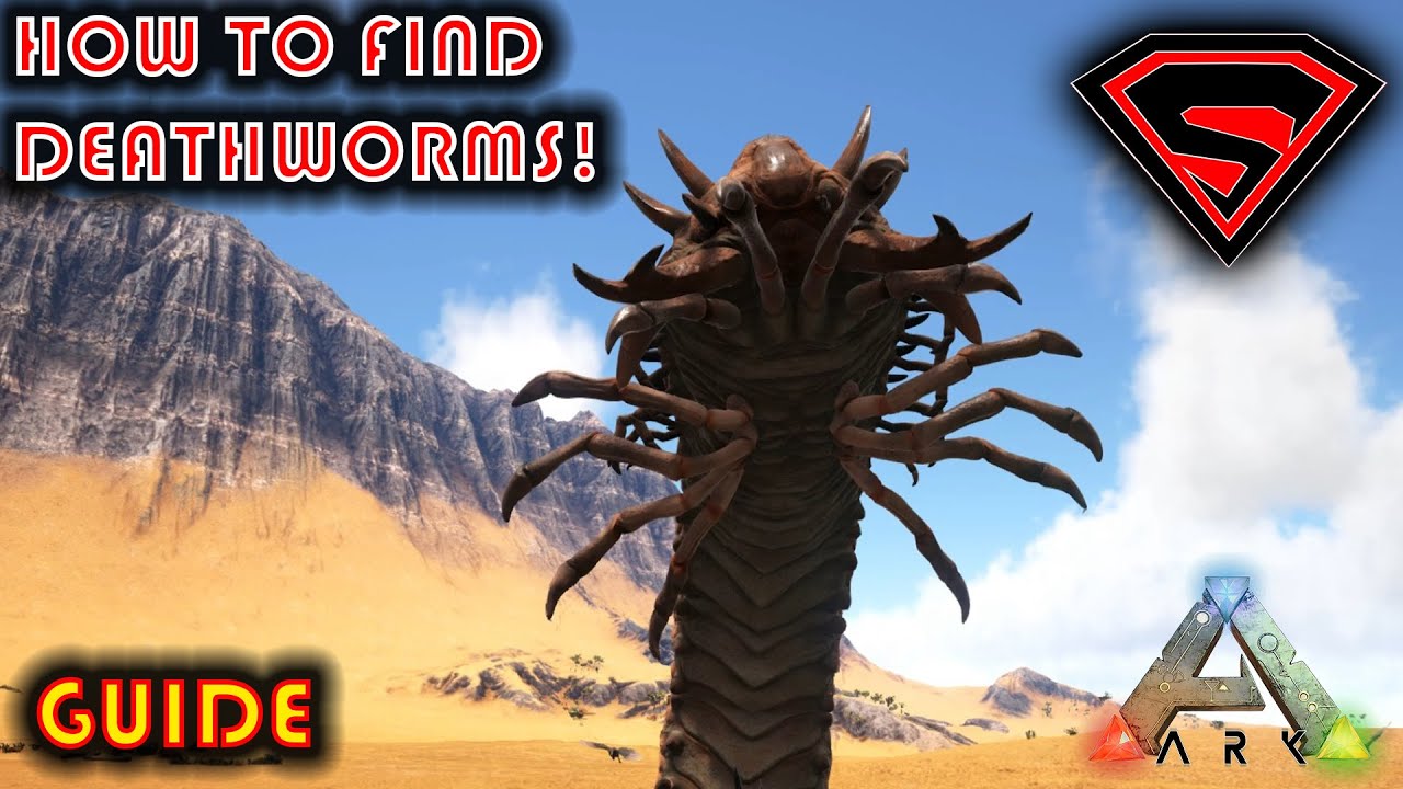 ARK HOW TO FIND DEATHWORMS 2020 EVERYTHING YOU NEED TO KNOW ABOUT