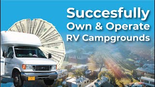 How to Successfully Own and Operate RV Parks &amp; Campgrounds | Requity, Dylan Marma