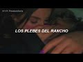 2 Veces • Christian Nodal ft Los Plebes Del Rancho (LETRA).