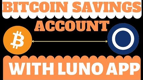 Bitcoin Savings Account With Luno || LUNO APP