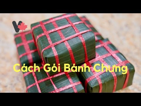Video Cách Gói Bánh Chưng Ở Canada 2018 - Nấu Nhanh Chỉ 1... - youtube