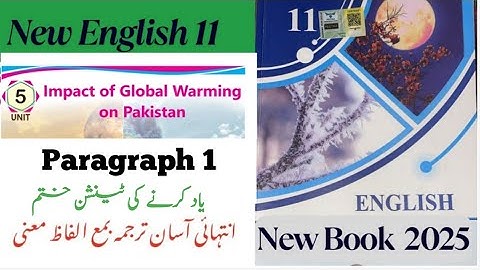 First Year English Book 2025 | Unit 5:Impact of global warming | ist year English urdu translation 