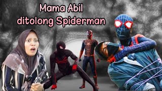 Mama Abil ditolong SPIDERMAN