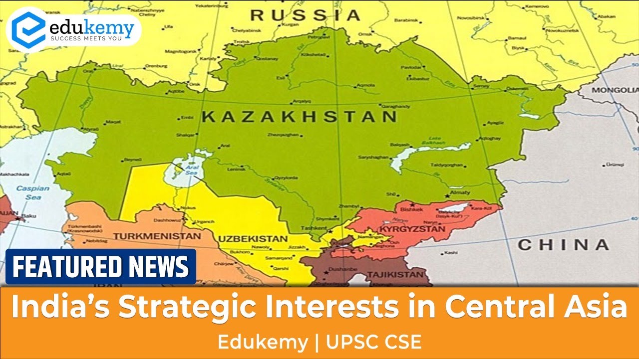 India's Strategic Interests in Central Asia | 3rd India-Central Asia ...