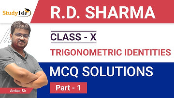 Trigonometric Identities MCQs 10th- Part 1| Q No- 1 to 12 | RD Sharma(Latest Edition)| Study Isle