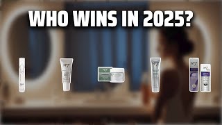 The Top 5 Best No7 Retinol in 2025 - Must Watch Before Buying!
