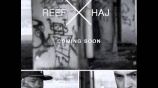 Reef The Lost Cauze &amp; Haj - B. Dawk