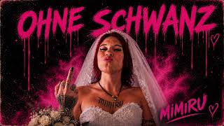 Mimiru - OHNE SCHWANZ