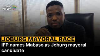 IFP names Mabaso as Joburg mayoral candidate