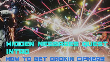 Warframe: Hidden Messages Quest Intro (How to Get Orokin Ciphers)