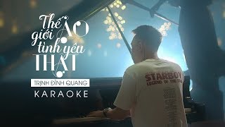 Thế Giới Ảo, Tình Yêu Thật Remake Karaoke - Trịnh Đình Quang