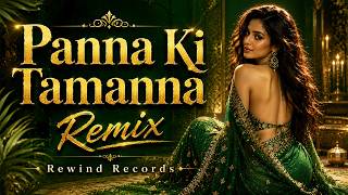 Panna Ki Tamanna Remix | Evergreen Bollywood Classic | Rewind Records