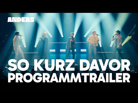 ANDERS - So kurz davor | Programmtrailer