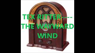 TEX RITTER    THE WAYWARD WIND