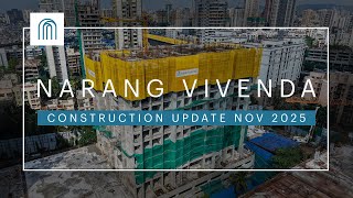 November 2025 Construction Update | Narang Vivenda