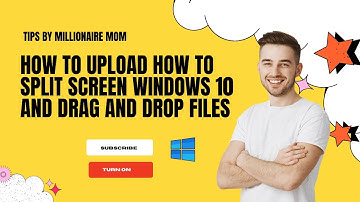 How to Split Screen on Windows 10 and Drag And Drop A File