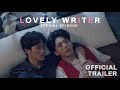 Lovely Writer "Special Episode" // Official Trailer // #นับสิบจะจูบ #LovelyWriterTheSeries