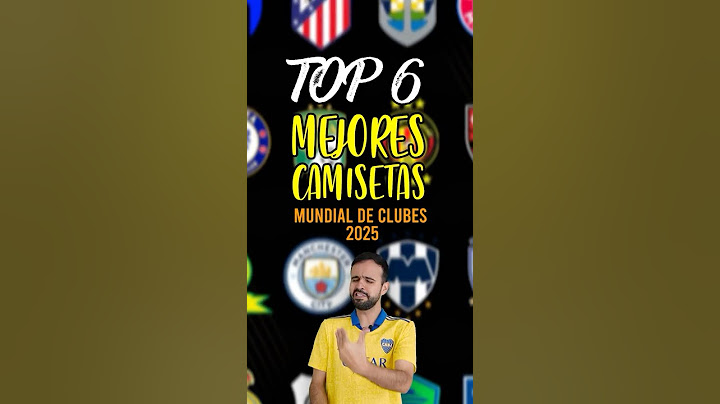 TOP 6 BEST SHIRTS OF THE 2025 CLUB WORLD CUP 💛💙