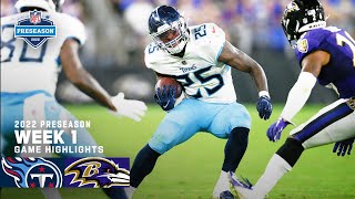Tennessee Titans vs. Baltimore Ravens Preseason Week 1 Highlights | 2022 NFL Season