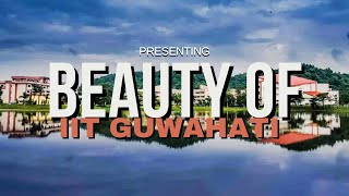 PRESENTING BEAUTY OF IIT GUWAHATI ❤️‍🔥| IIT JEE MOTIVATION 😈🔥#iit #iitguwahati #motivation